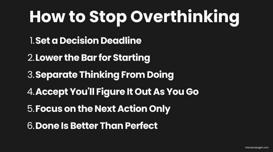 Infographic showing 6 ways to stop overthinking and start taking action on your blog or business
